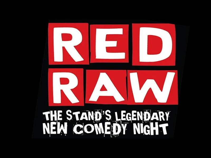 Red Raw at The Stand Comedy Club Glasgow