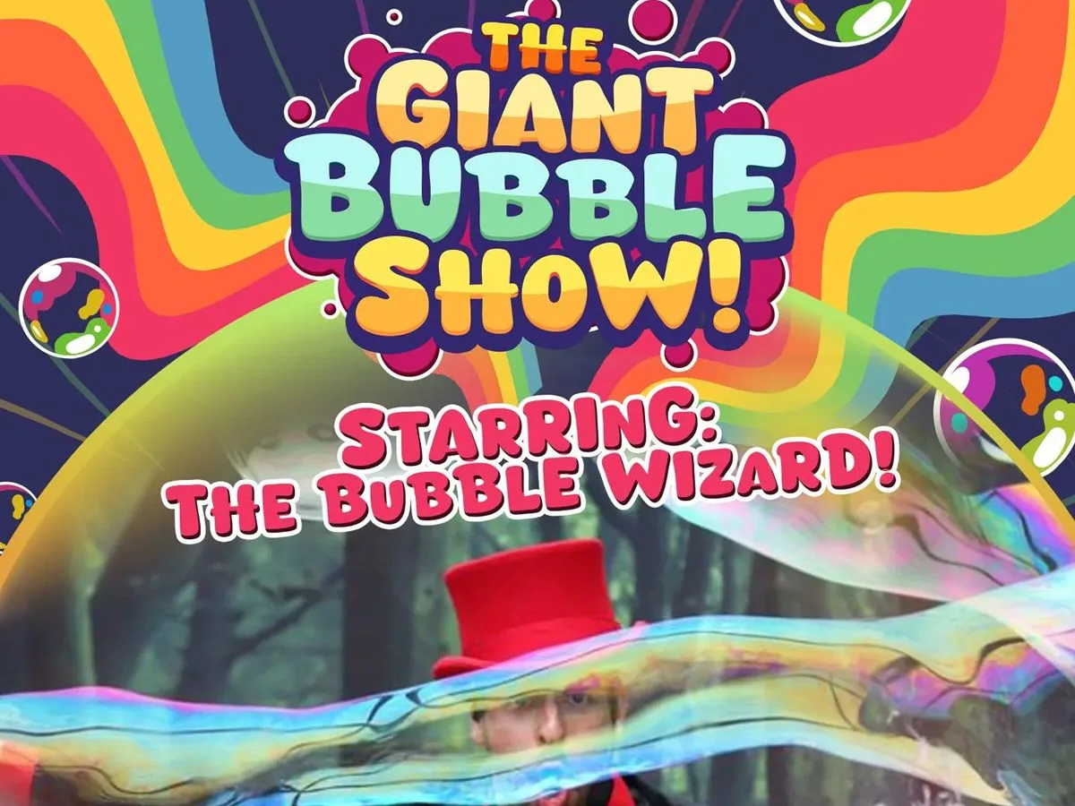 The Giant Bubble Show