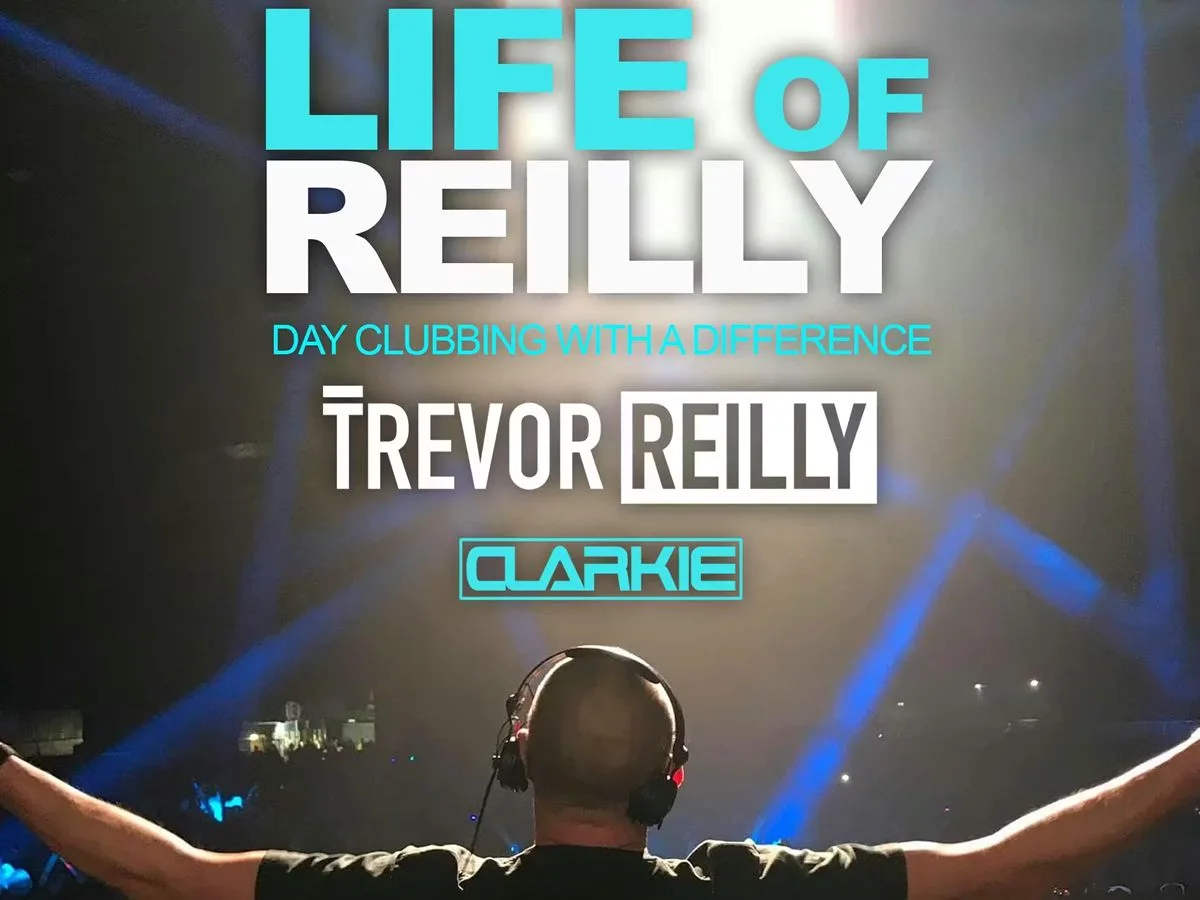 Life of Reilly - Day Clubbing Experience