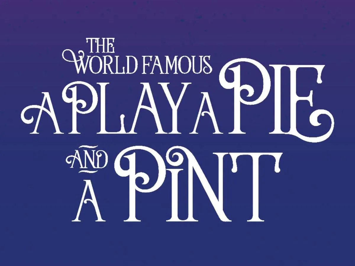 A Play, A Pie and A Pint Autumn Season at Oran Mor