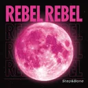 Rebel Rebel