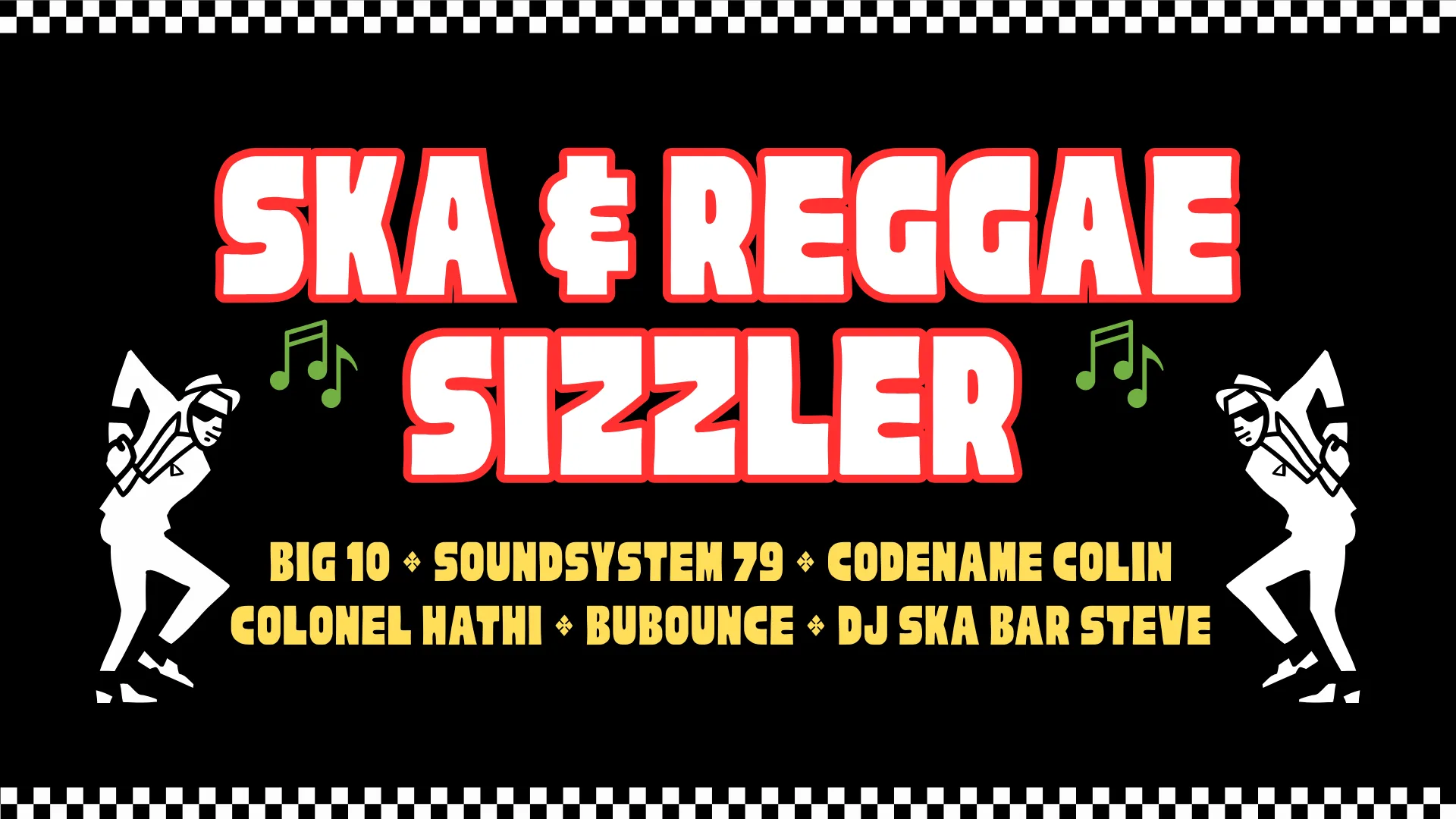 Ska & Reggae Sizzler at Cambridge Junction – J1                                        (Standing)