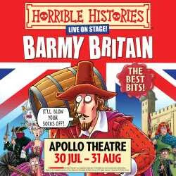 Horrible Histories: Barmy Britain - The Best Bits at Apollo Theatre