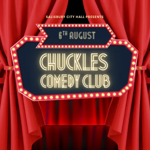 CHUCKLES COMEDY CLUB at Salisbury City Hall