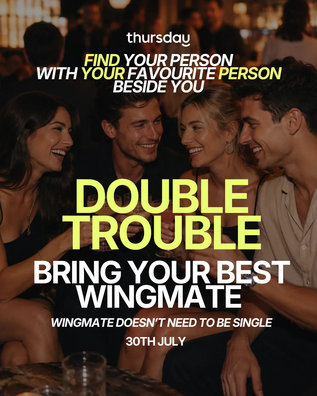 Thursday | Double Date | Shoreditch at 91-92 Great Eastern St