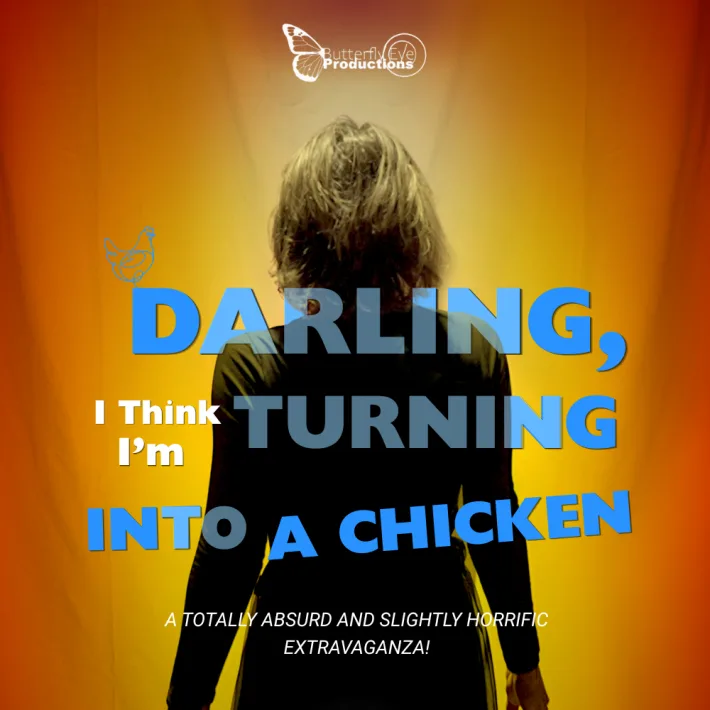 Darling, I think I'm Turning Into A Chicken at The Cockpit