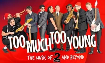 Too Much Too Young at Dominion Theatre