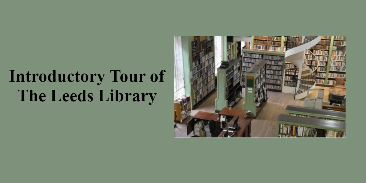 Introductory tour of The Leeds Library at The Leeds Library