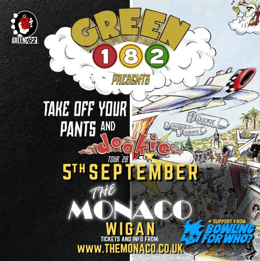 GREEN 182 & BOWLING FOR WHO? -The Ultimate Pop-Punk Showdown at The Monaco