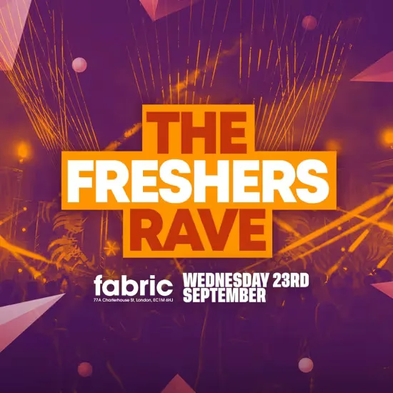 The Freshers Rave @ fabric! at fabric