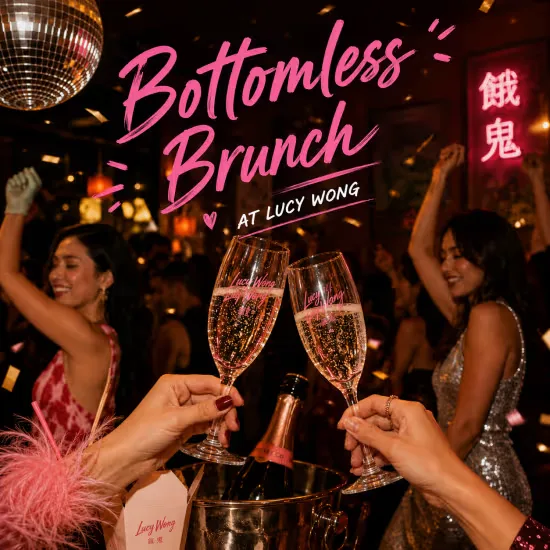 Lucy Wong - Saturday Bottomless Brunches!