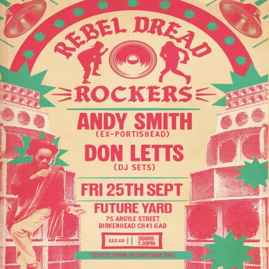 Rebel Dread Rockers: Don Letts + Andy Smith at Future Yard