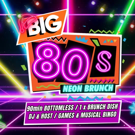 Big 80s Neon Bottomless Brunch at Big Belly Bar & Comedy Club London