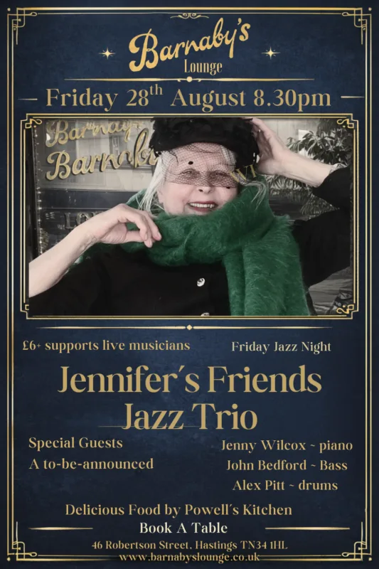 Jennifer’s Friends Jazz Quartet ~ 8.30pm