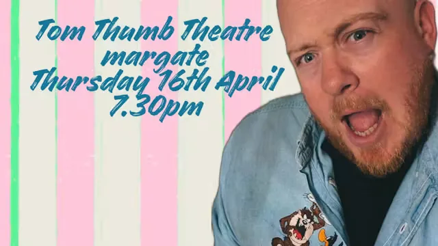 Adam Morrison Jones A Work In Progress! at Tom Thumb Theatre