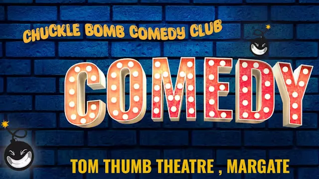 Chucklebomb Comedy Club at Tom Thumb Theatre