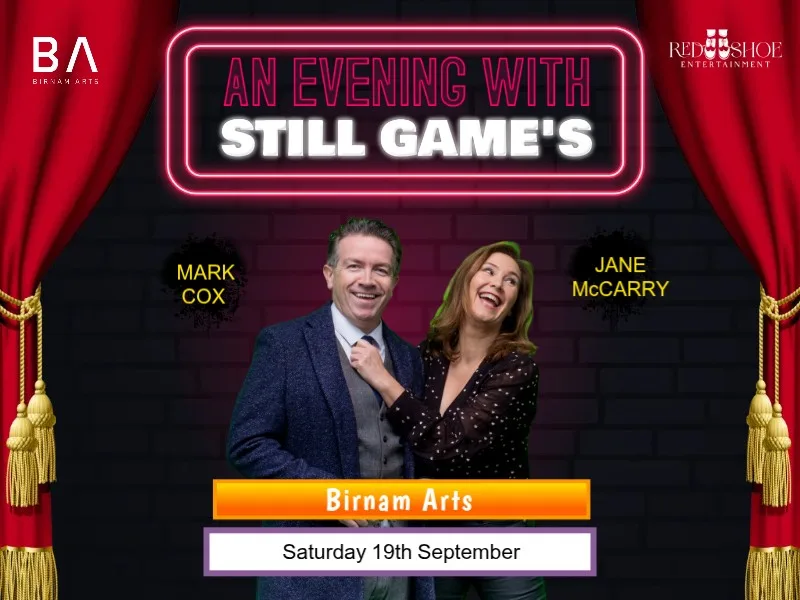 An Evening with Still Game's Mark & Jane at Birnam Arts