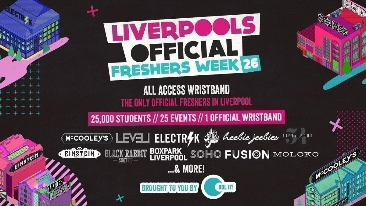 Liverpool's OFFICIAL All Access Freshers Wristband 2026 🎟️ YOUR OFFICIAL WEEK 1 & WEEK 2 WRISTBAND 🎉🪩 INCLUDES LIVERPOOL’S BEST CLUBS / HUGE FRESHERS SPECIALS / BIGGEST WEEKLY STUDENT BRANDS & MUCH MORE! ⚡️