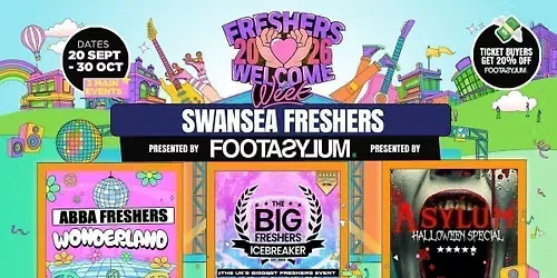 ⚠️ 20% OFF ALL TICKETS & 20% OFF FOOTASYLUM APP 💸📲 Swansea Freshers Welcome Week 2026 🎓 - Presented by FOOTASYLUM - UK Largest Freshers Events - Sold out 10 years Running 🏆 at Jack Murphys
