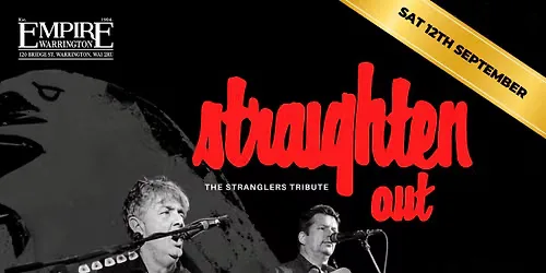 Stranglers Tribute - Straighten Out play Warrington (FREE ENTRY ALL NIGHT!) at 120 Bridge St, Warrington, Warrington