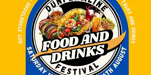 DUNFERMLINE FOOD AND DRINKS FESTIVAL at Balbougie Steading
