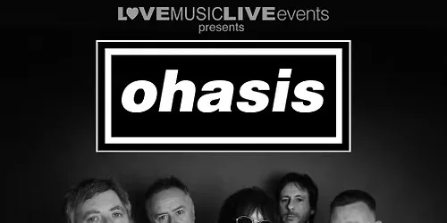 OHASIS (Tribute) - Warrington Irish Club - Sat 12th Dec 2026