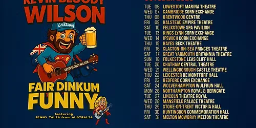 Kevin Bloody Wilson: Fair Dinkum Funny at University of Wolverhampton at The Civic Hall