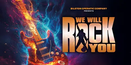 Bilston Operatic Company Presents We Will Rock You at Wolverhampton Grand