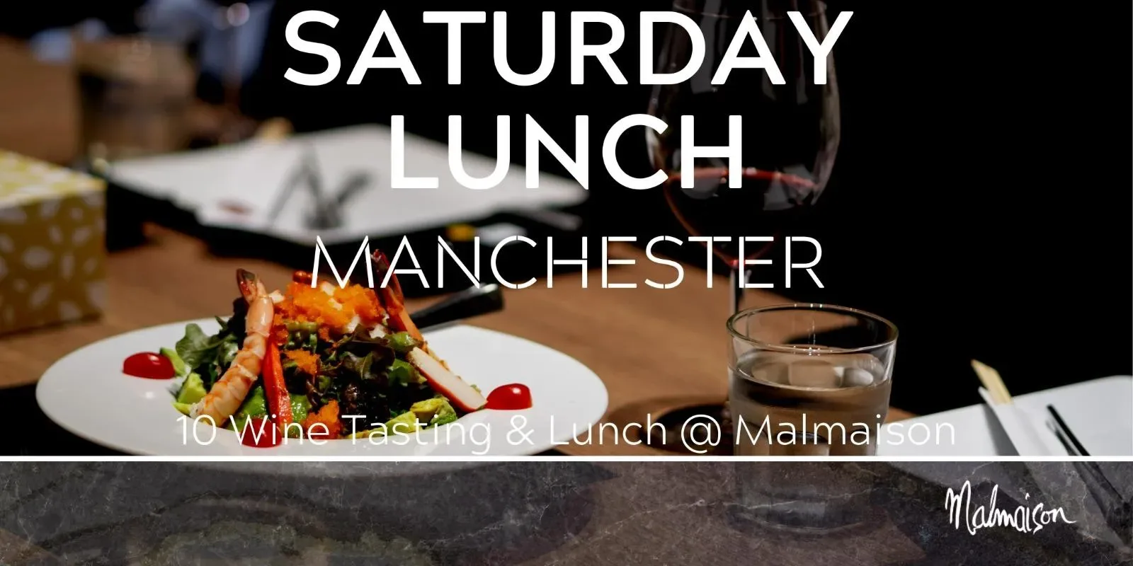 Saturday Wine Tasting Experience with Three Course Lunch 17/10/26 at Malmaison Manchester