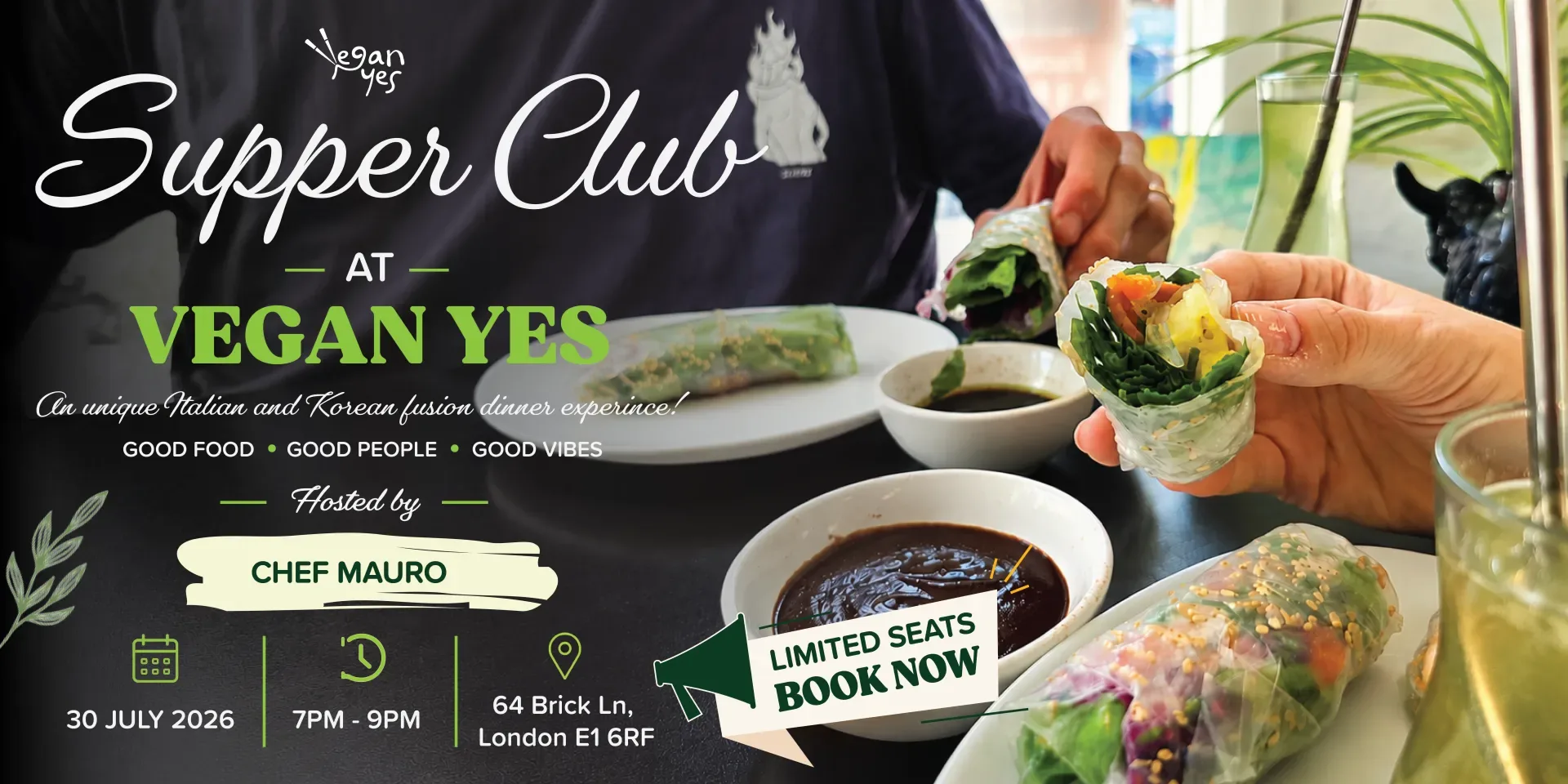 Supper Club By Vegan Yes at 64 Brick Ln
