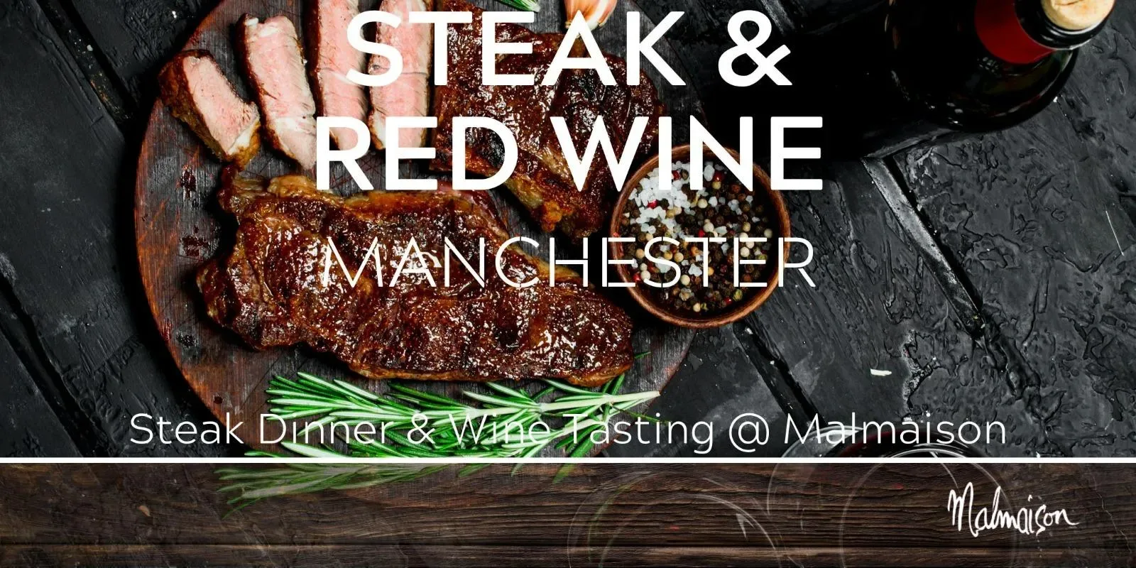 Steak with Red Wine Tasting Manchester 18/09/26 at Malmaison Manchester
