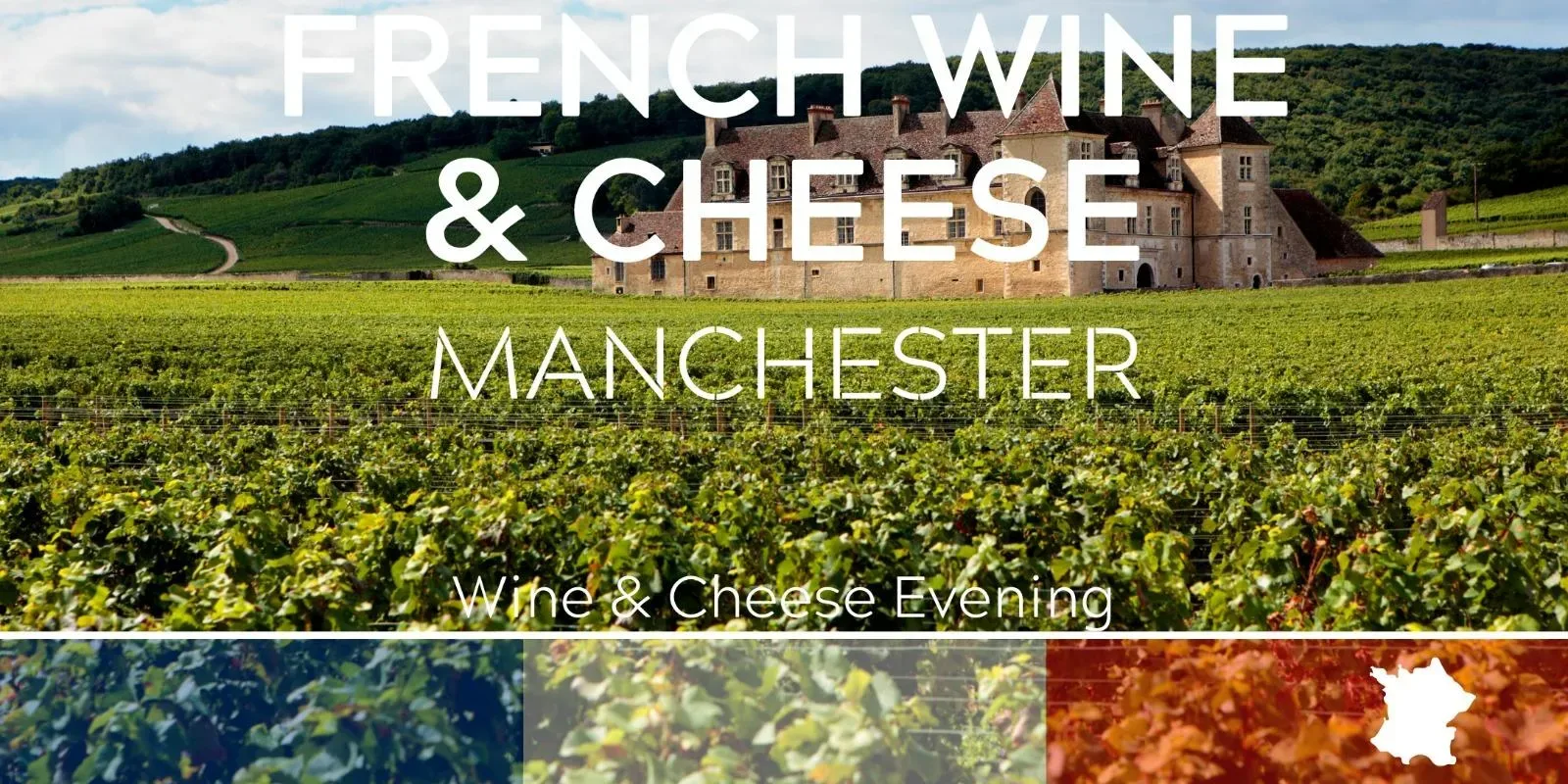 French Cheese and Wine Tasting Manchester 23/10/26 at Malmaison Manchester