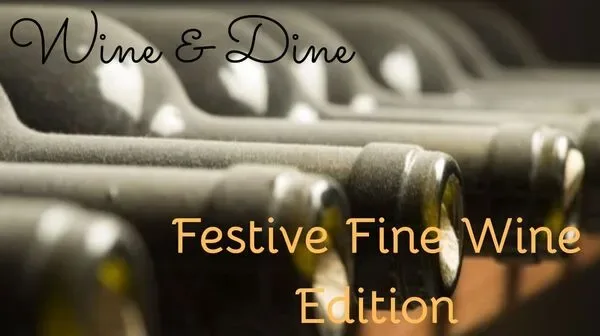 Wine & Dine; Festive Fine Wine Edition at The Last Wine Bar and Restaurant