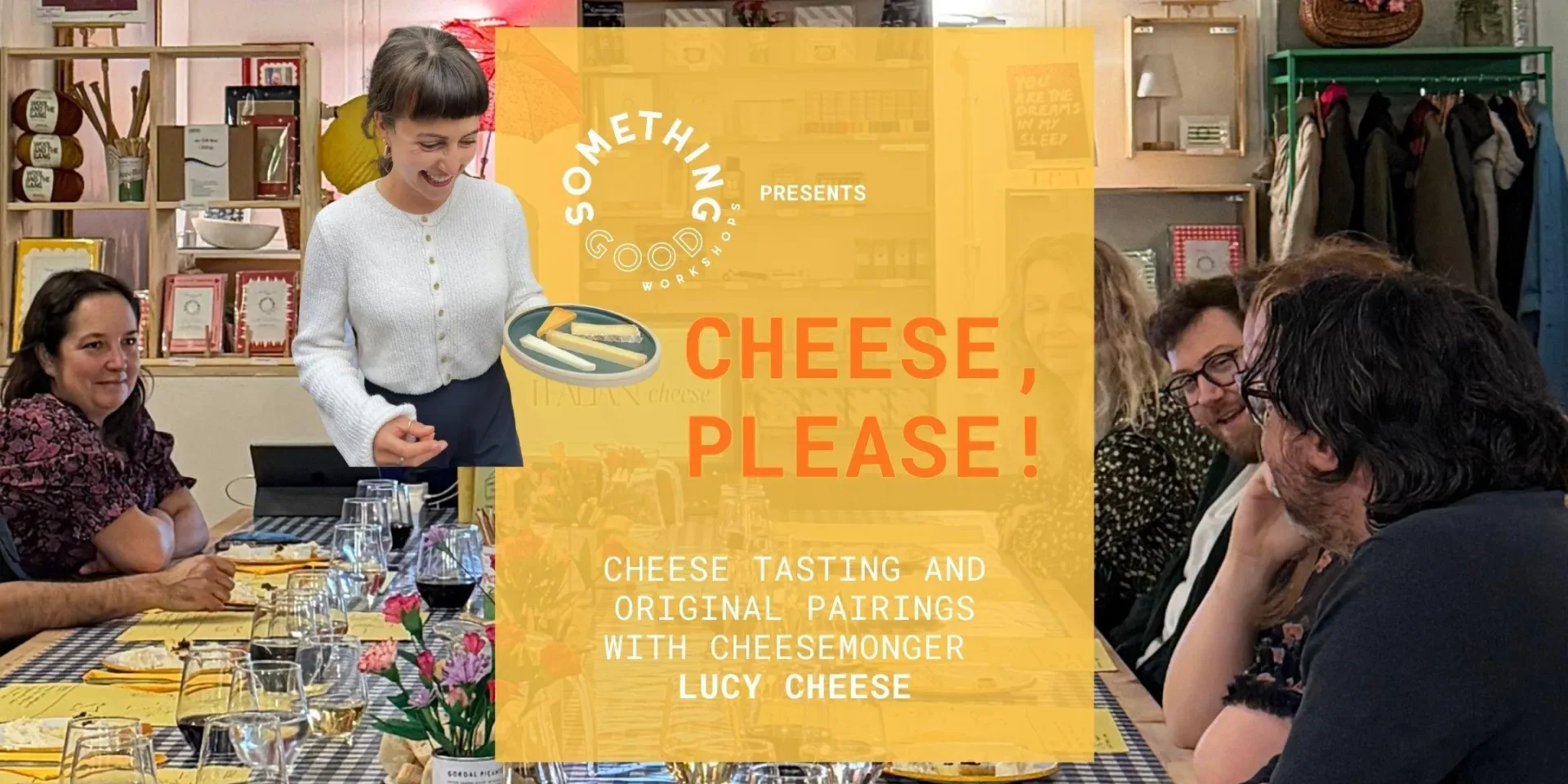 CHEESE, PLEASE! – A GREEK CHEESE & WINE TASTING IN DEPTFORD at Something Good Workshops