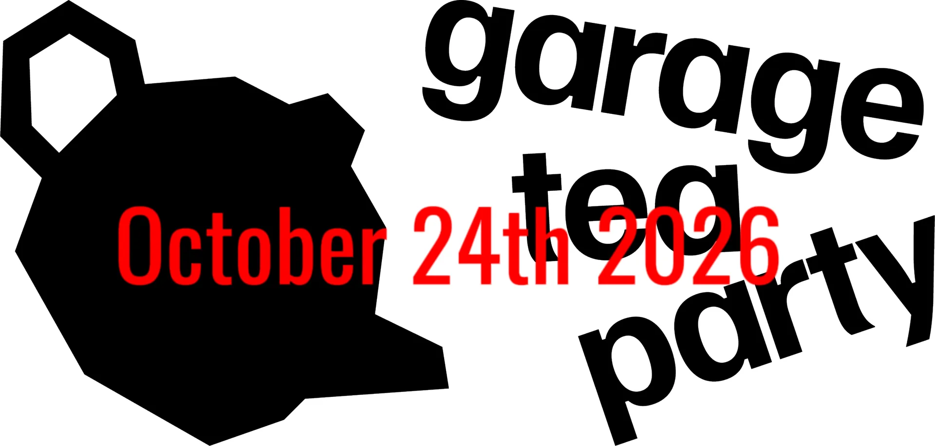 Garage Tea Party
