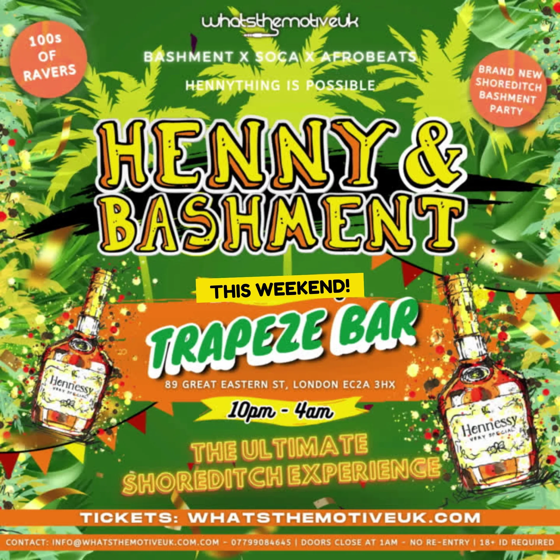 HENNY & BASHMENT - LONDON'S LITTEST BASHMENT PARTY at Trapeze Bar