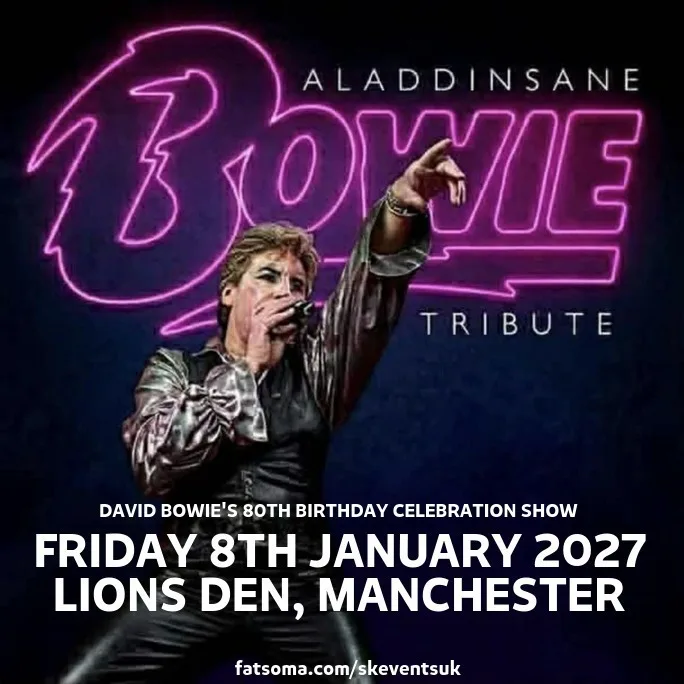 Aladdinsane - The Sound & Vision Of David Bowie - Lions Den, Manchester - David Bowie's 80th Birthday Celebration at Lions Den Manchester