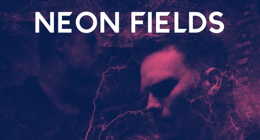 Neon Fields at The Deaf Institute