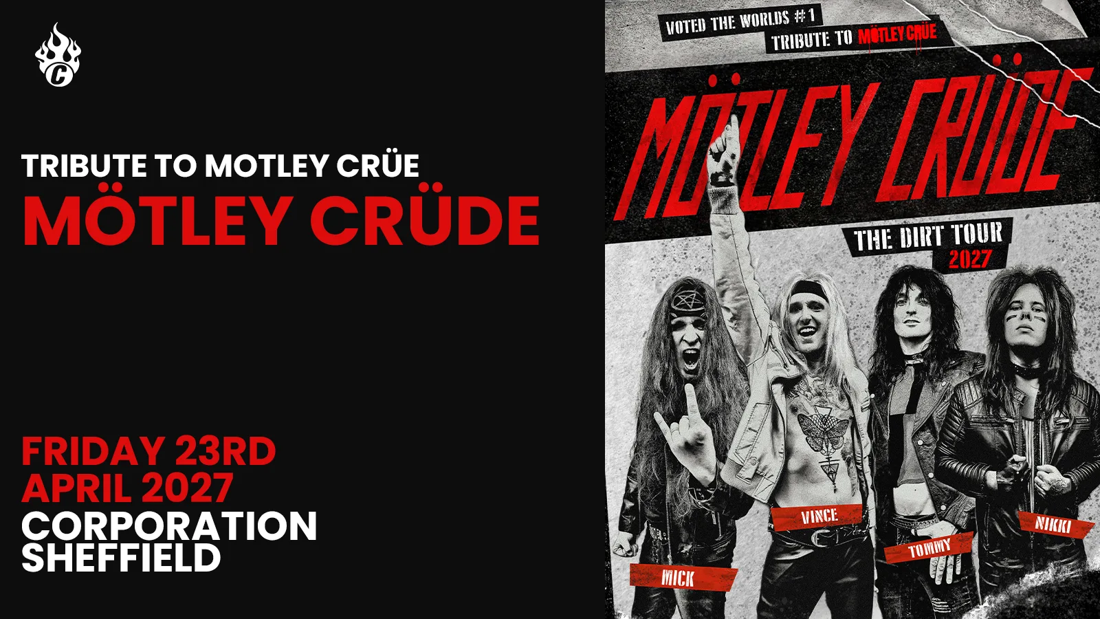 Mötley Crüde at Corporation