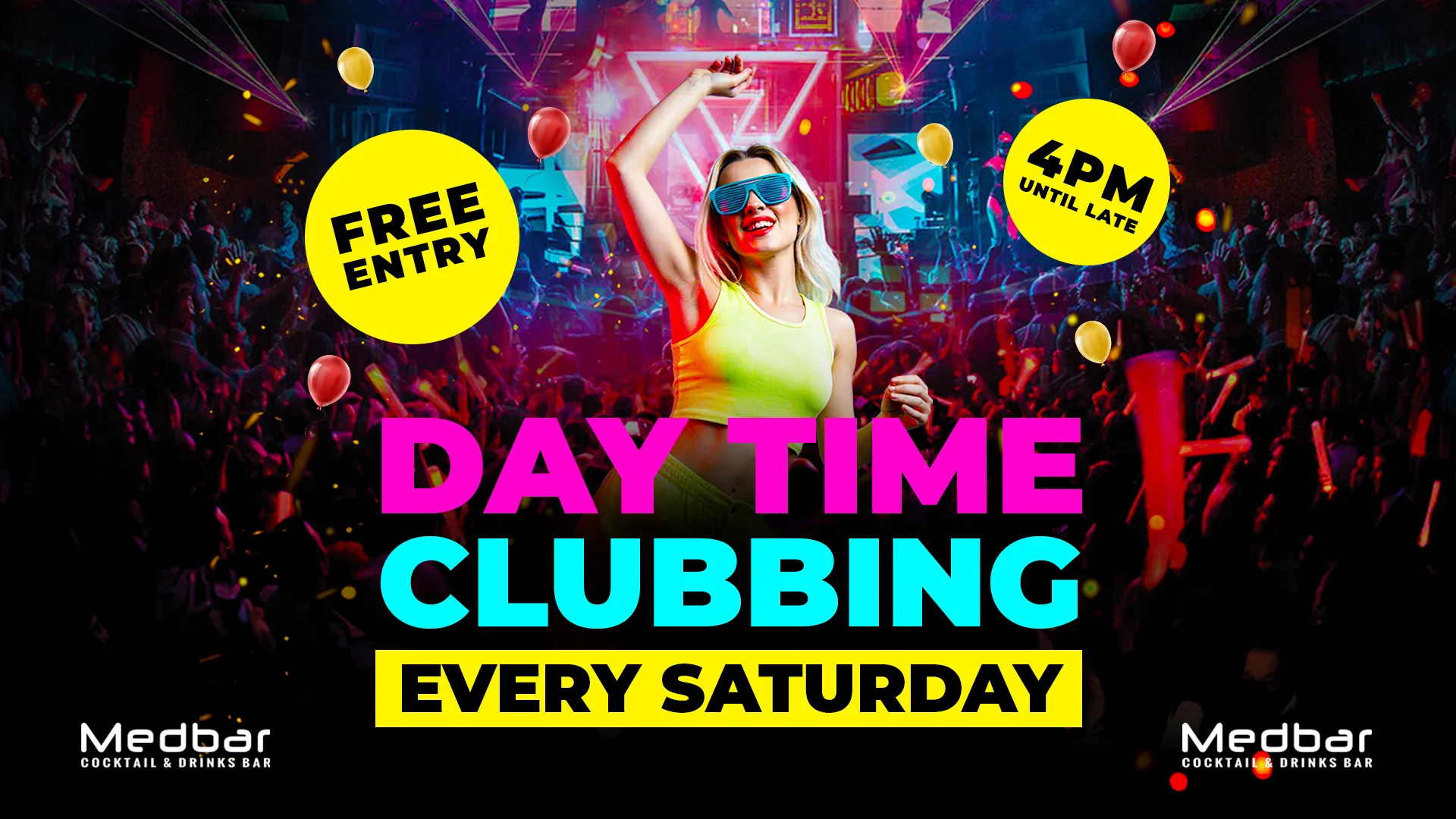 Daytime Clubbing | 4pm-10pm at Medbar Southampton