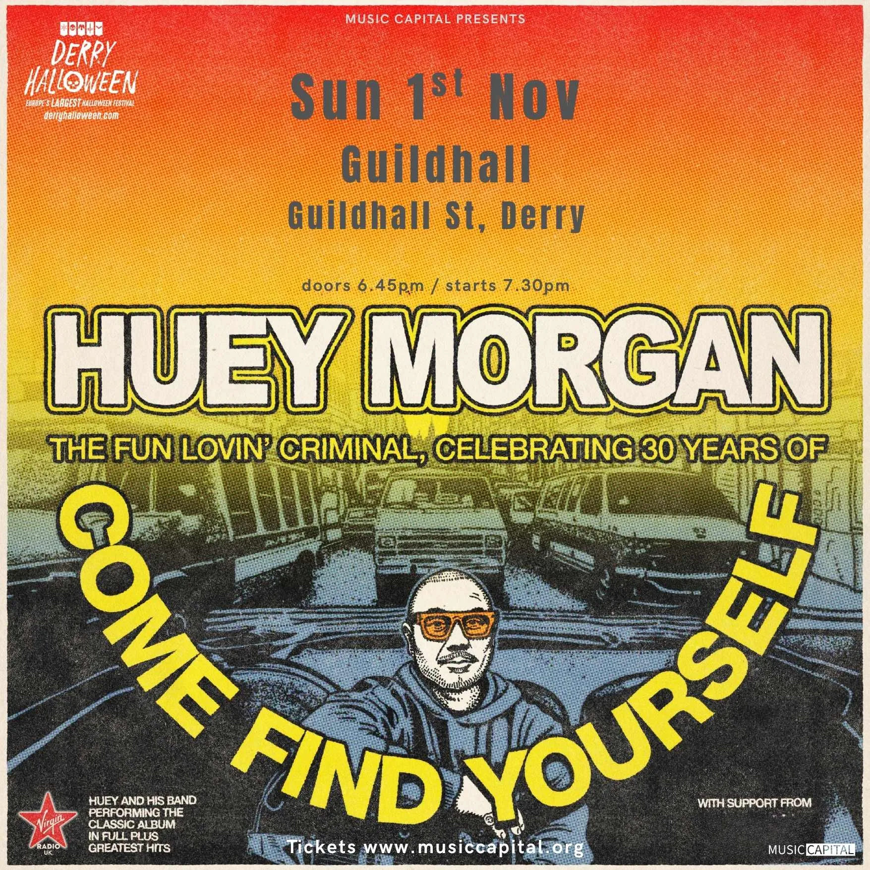 Derry - Come Find Yourself - 30th Anniversary Tour at Derry Guildhall
