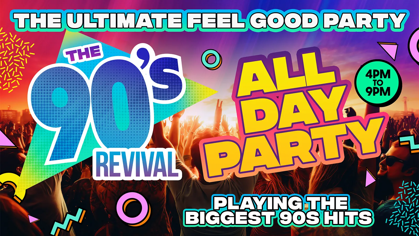 🚨 LAST FEW TICKETS! THE BIG 90s REVIVAL DAY PARTY 4pm-9pm – THE ULTIMATE ALL DAY FEEL GOOD PARTY! at The Buttermarket