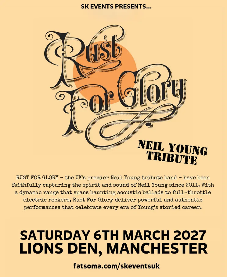 Rust For Glory - A Tribute To Neil Young - Lions Den, Manchester at Lions Den Manchester