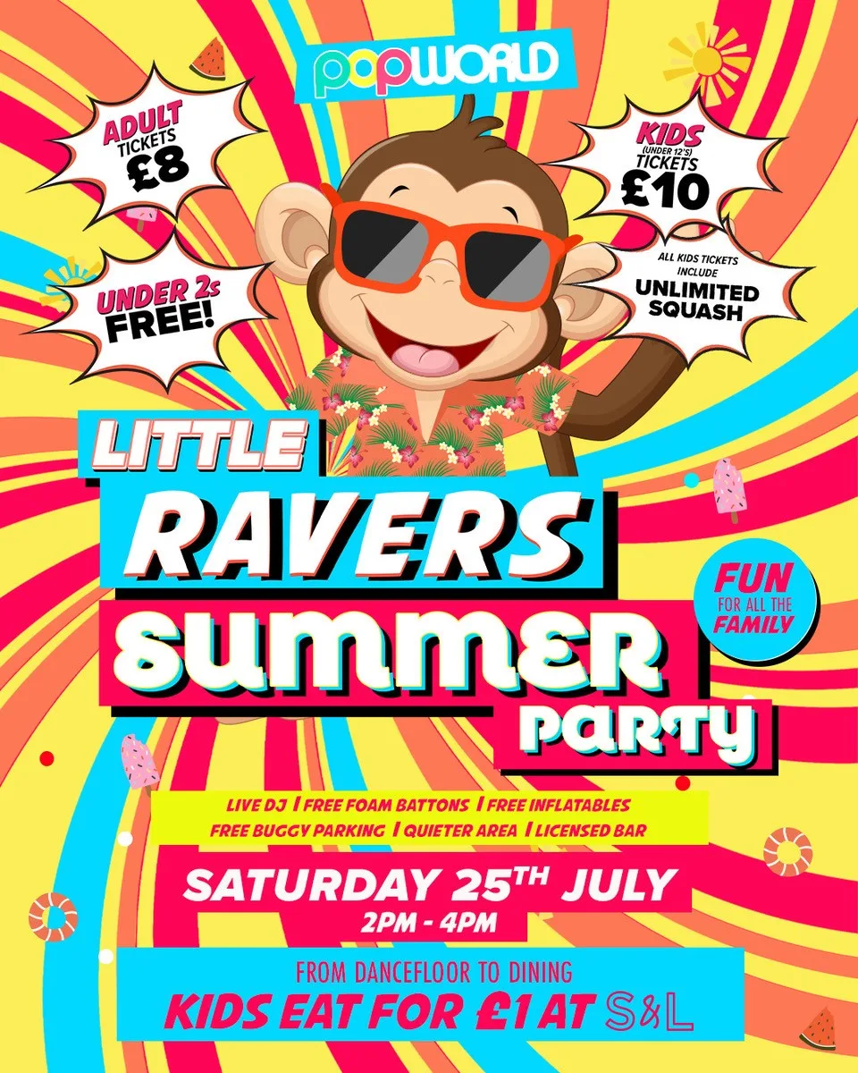 Little Ravers Summer Special at Popworld - Reading