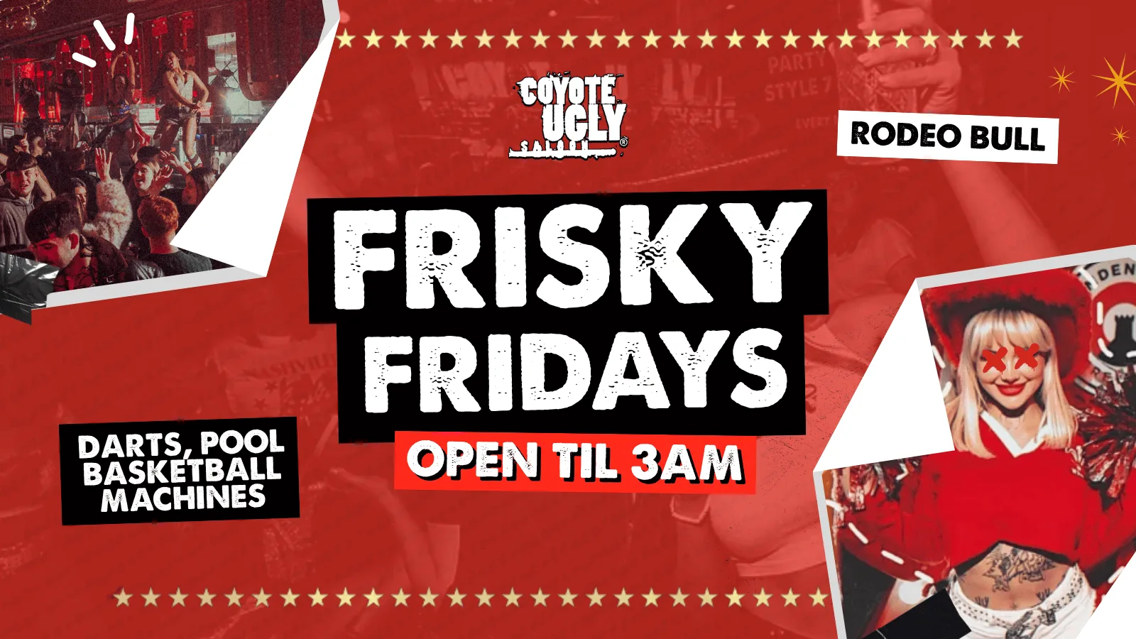 FRISKY FRIDAYS at Coyote Ugly Saloon Birmingham