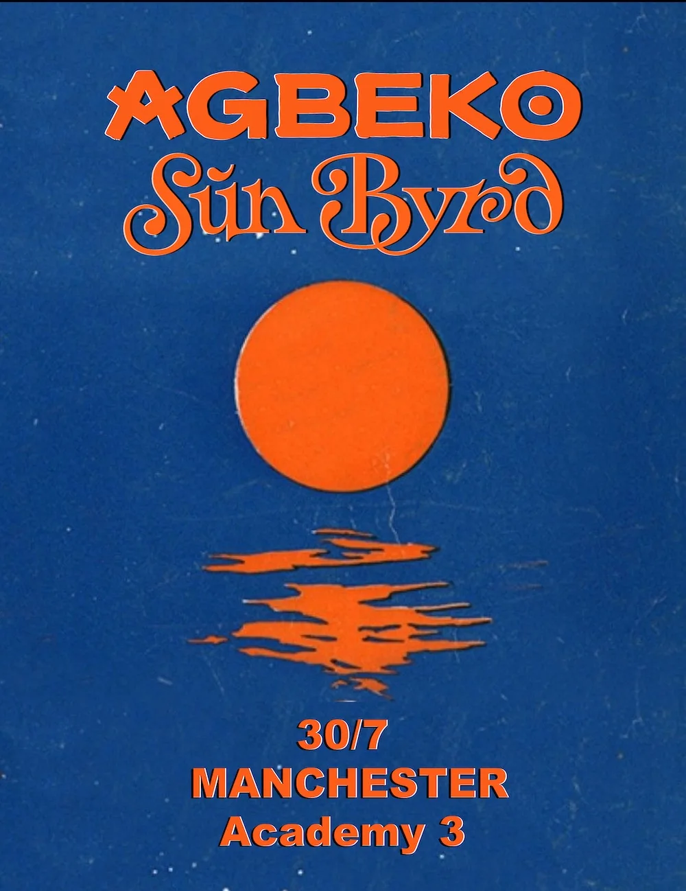 Agbeko / Sun Byrd at Manchester Academy