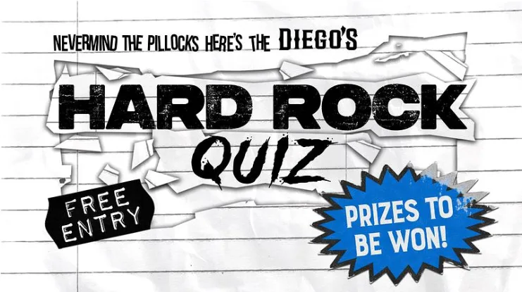 Diegos Hard Rock Quiz at DIEGOS DEMISE