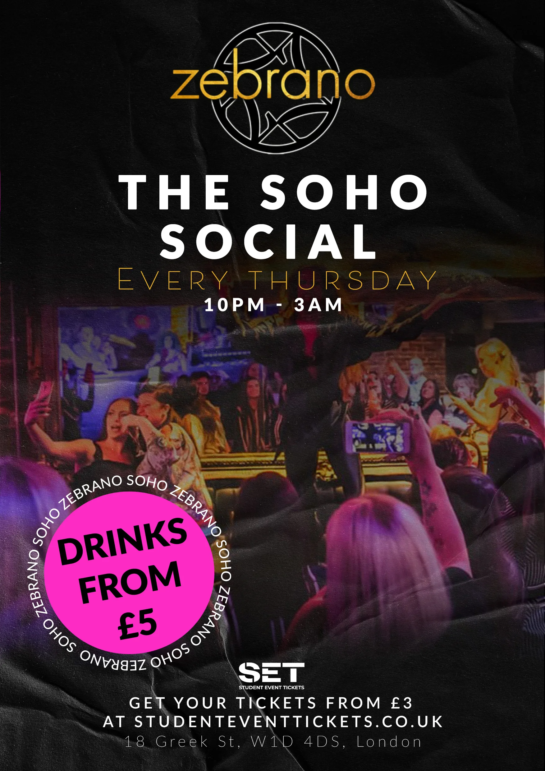 THURSDAYS @ ZEBRANO SOHO 6TH AUGUST at Soho Zebrano
