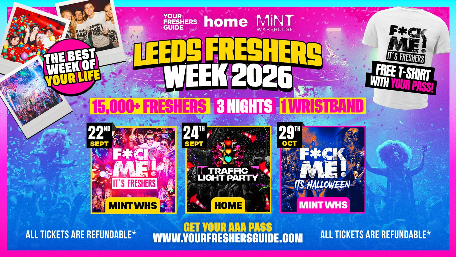 Leeds Freshers Week 2026 - Official Your Freshers Guide - Free T-Shirt With Every Ticket 👕