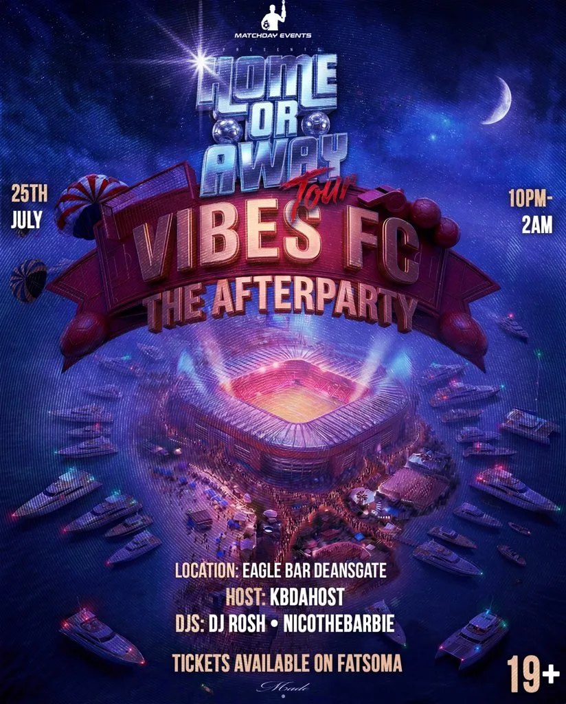 VIBES FC - THE AFTERPARTY at Eagle Bar Deansgate